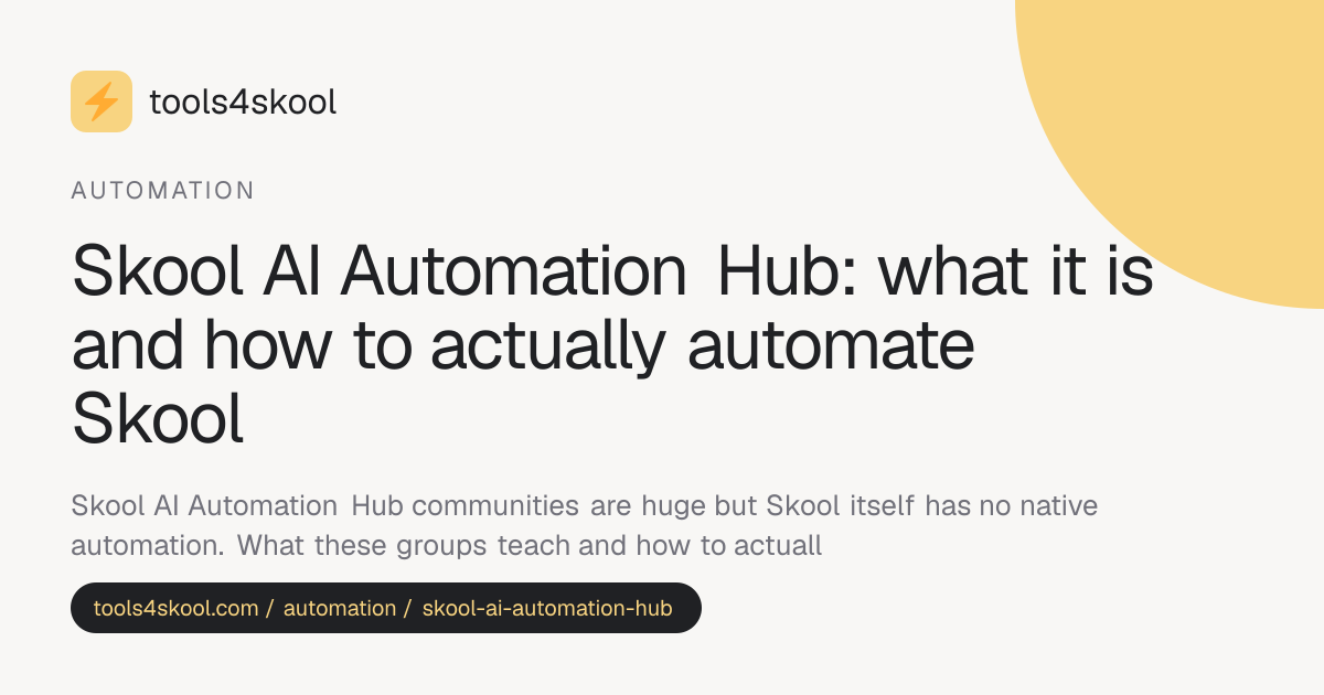 Skool AI Automation Hub: What It Is · Tools4Skool
