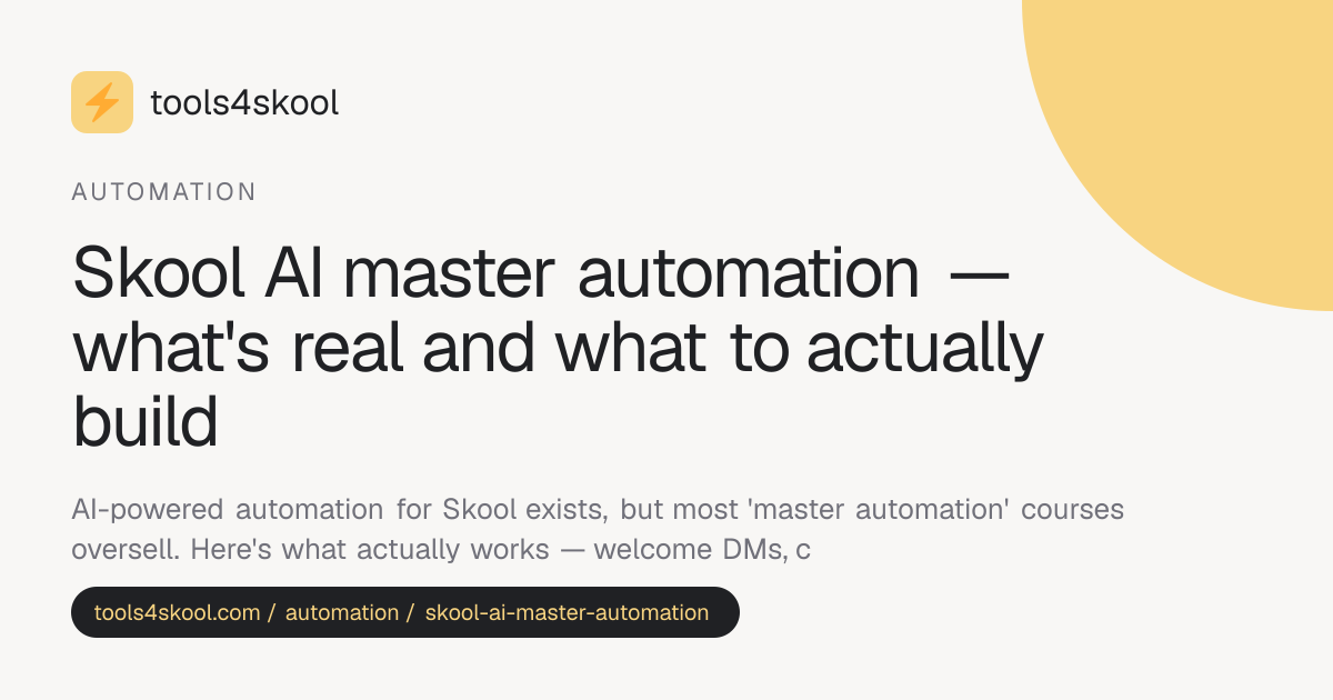 Skool AI Master Automation: What's Real vs What's Hype (2026) · Tools4Skool