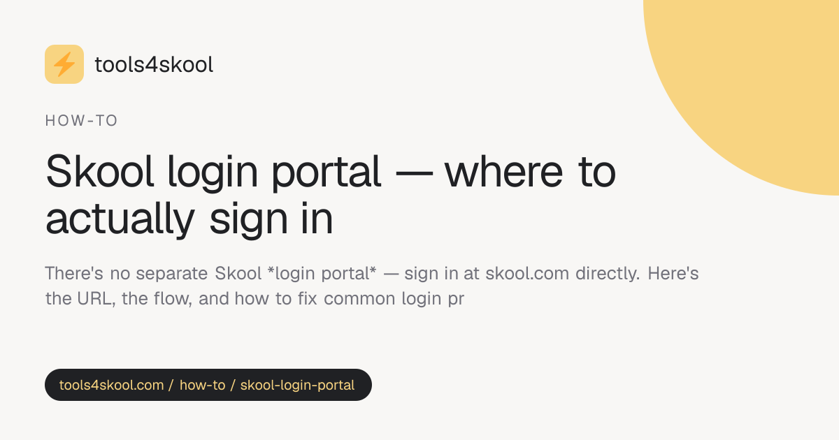 Skool Login Portal: Where to Sign In (2026) — tools4skool · Tools4Skool