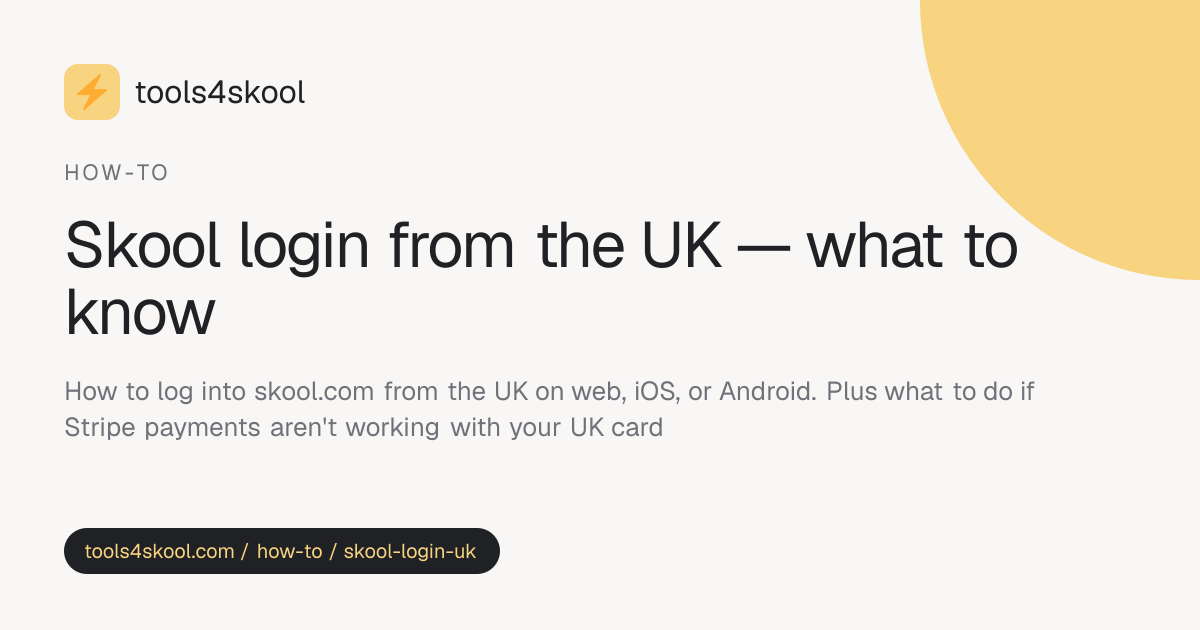 Skool Login from the UK: Step-by-Step (2026) · Tools4Skool