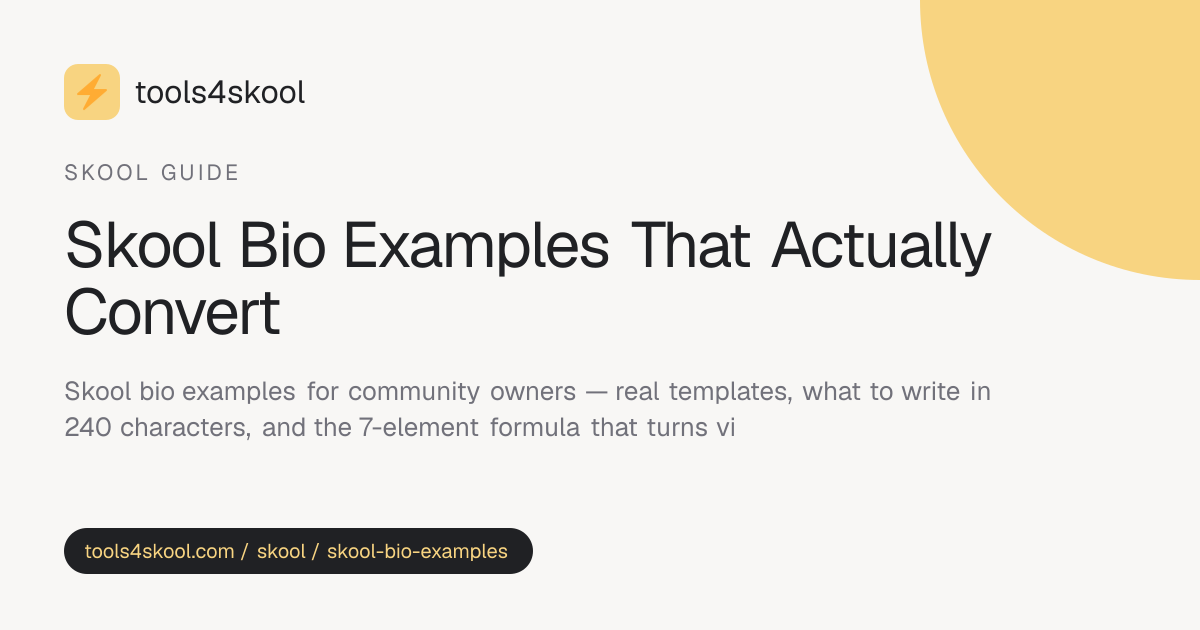 Skool Bio Examples That Actually Convert Members · Tools4Skool
