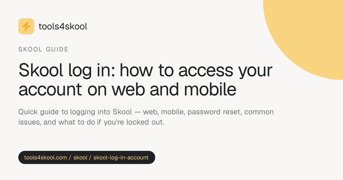 Skool Login: Sign In to Your Skool Account (2026 Guide) · Tools4Skool
